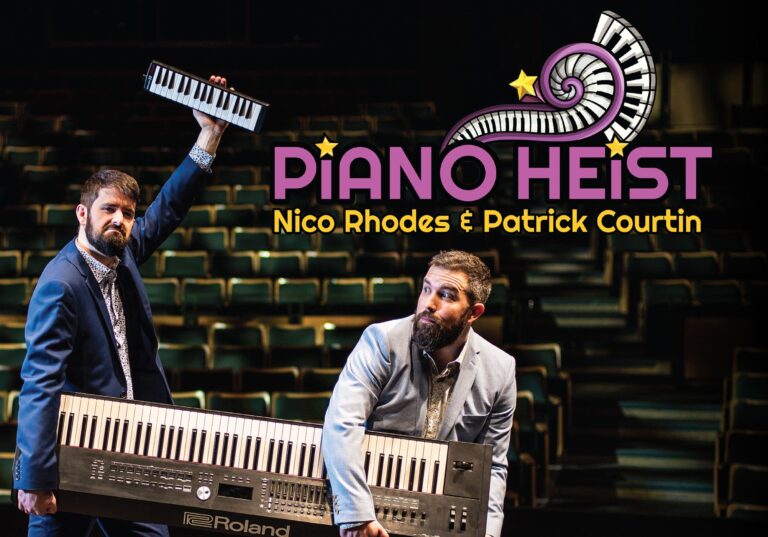 Piano Heist - Nico Rhodes and Patrick Courtin's names appear up top while the two sneakily carry a Roland keyboard between the two of them across a background of music hall seats. One holds a very small keyboard in one hand over his head.
