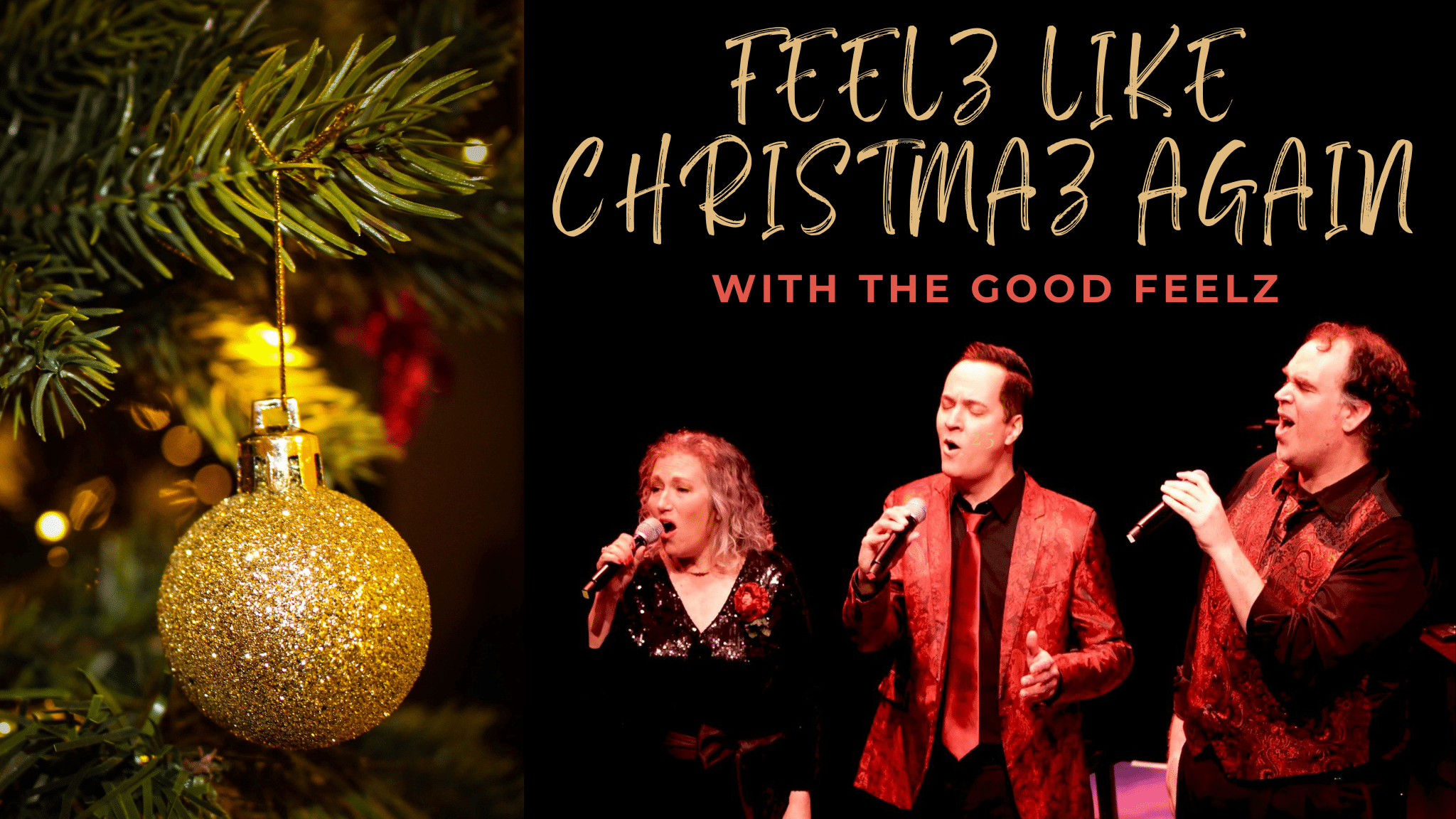 Good Feelz sing on stage with Christmas tree ornament on left