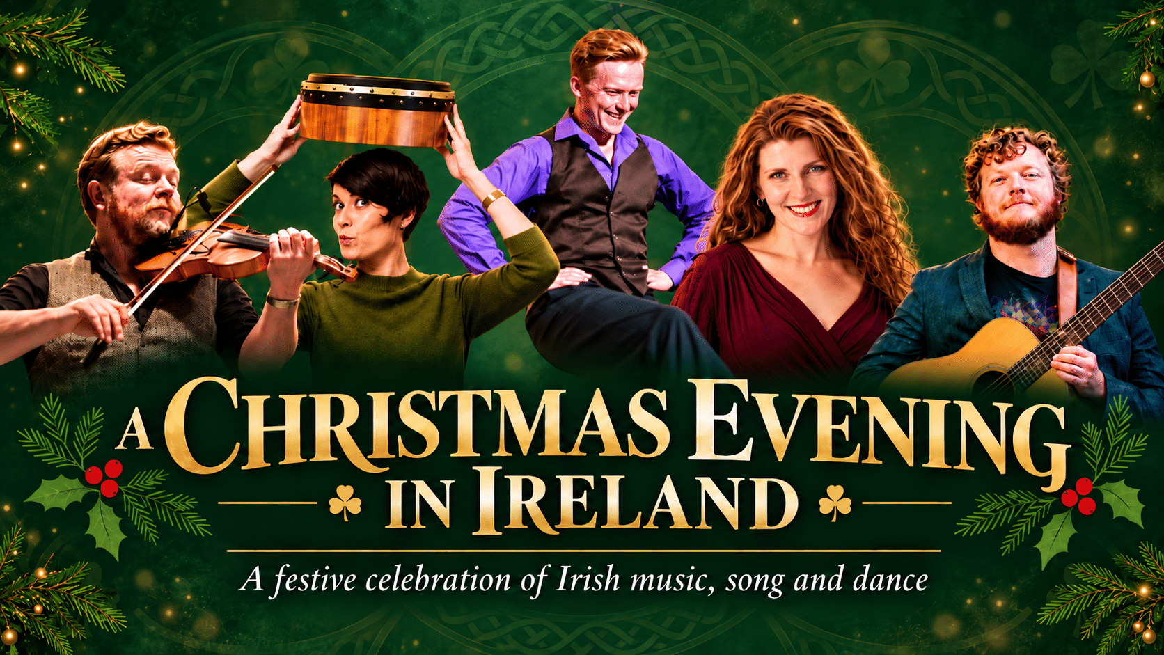Five performers photos are lined across the flyer with the text "A Christmas Evening in Ireland A Festive Celebration of Irish music, song and dance."